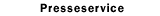 Presseservice