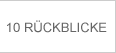 10 Rückblicke