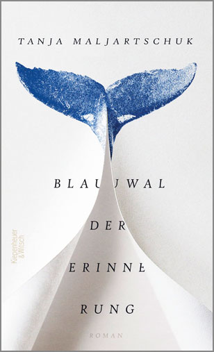 Blauwal der Erinnerung: Roman, Kiepenheuer&Witsch, ISBN-10: 3462052209